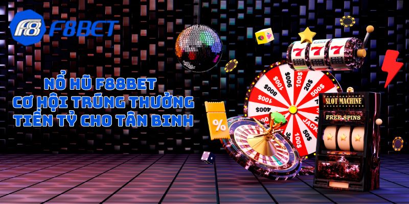 no hu f88bet co hoi trung thuong tien ty cho tan binh